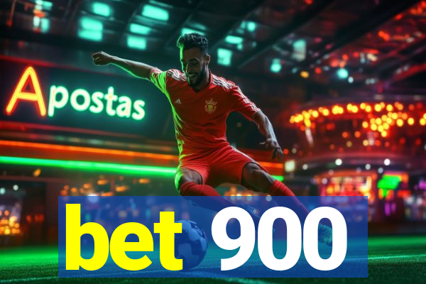 bet 900