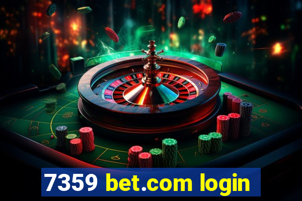 7359 bet.com login