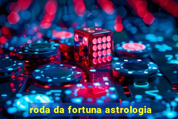 roda da fortuna astrologia