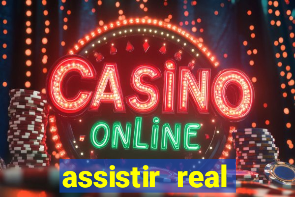 assistir real madrid ao vivo multicanais