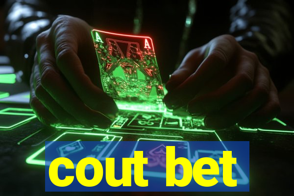 cout bet