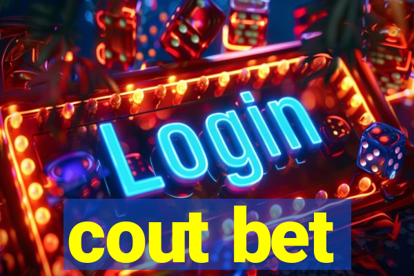 cout bet