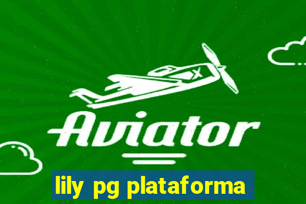 lily pg plataforma