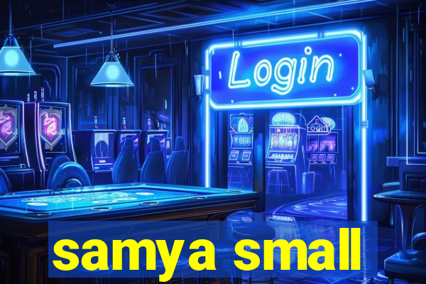 samya small