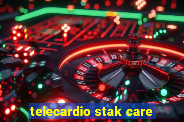 telecardio stak care