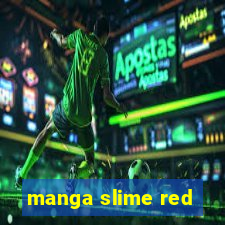 manga slime red