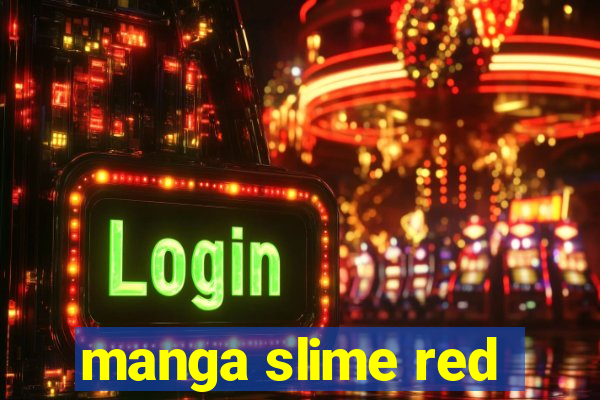manga slime red