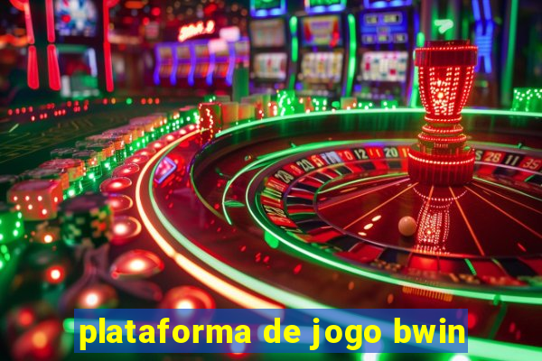 plataforma de jogo bwin