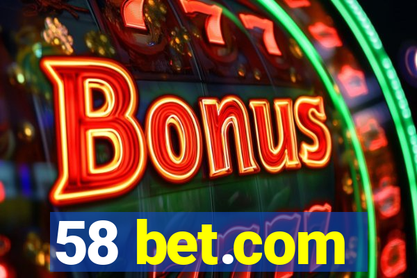 58 bet.com
