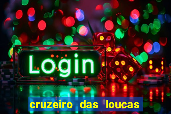 cruzeiro das loucas (2002) torrent