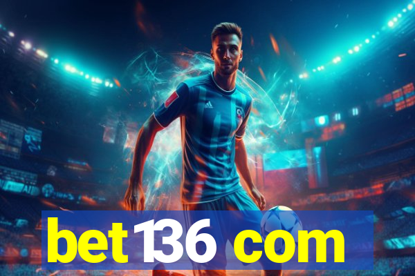 bet136 com