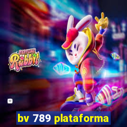 bv 789 plataforma