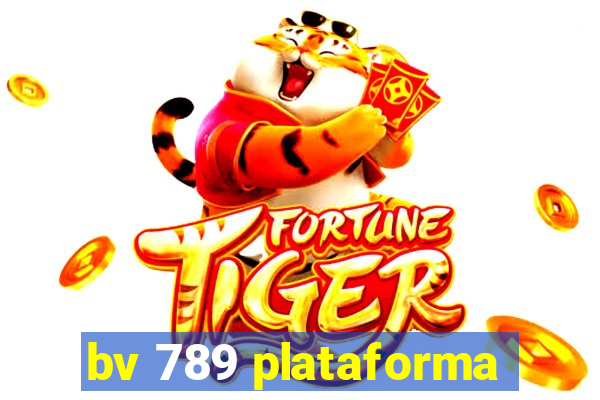 bv 789 plataforma