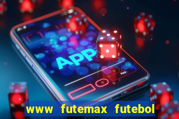 www futemax futebol ao vivo
