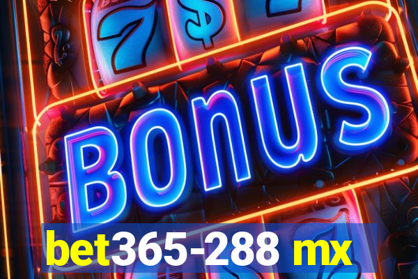 bet365-288 mx