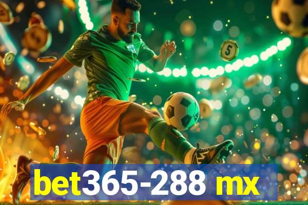 bet365-288 mx