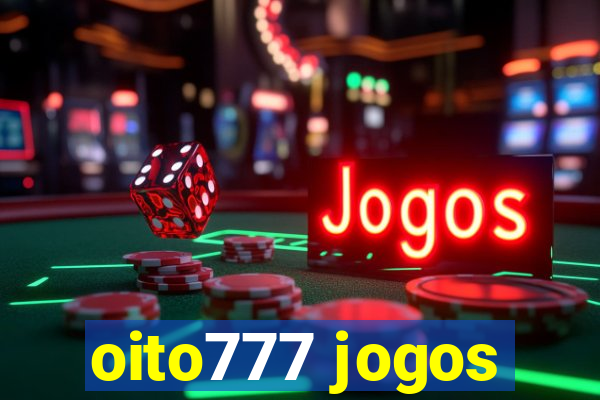 oito777 jogos
