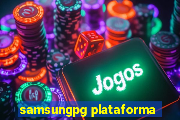 samsungpg plataforma