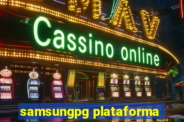 samsungpg plataforma