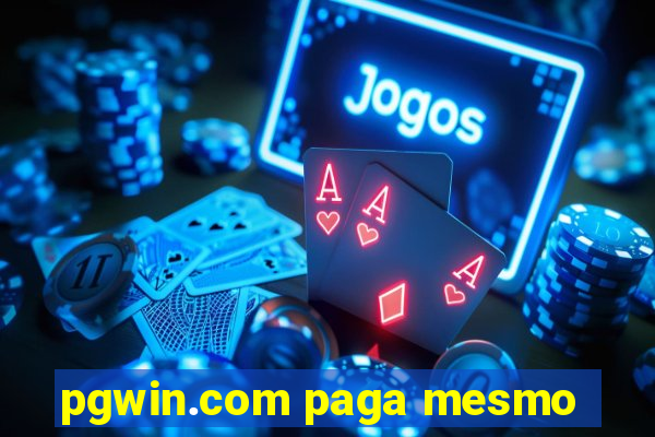 pgwin.com paga mesmo