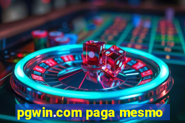 pgwin.com paga mesmo