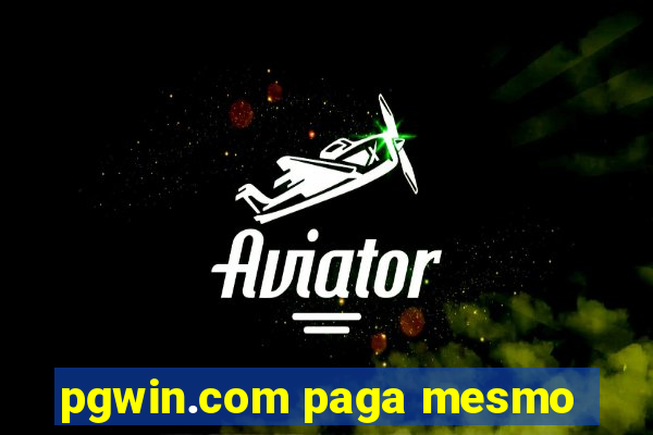 pgwin.com paga mesmo