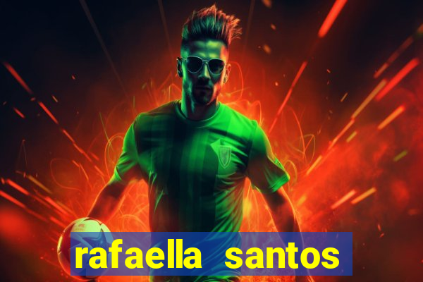 rafaella santos trans blog