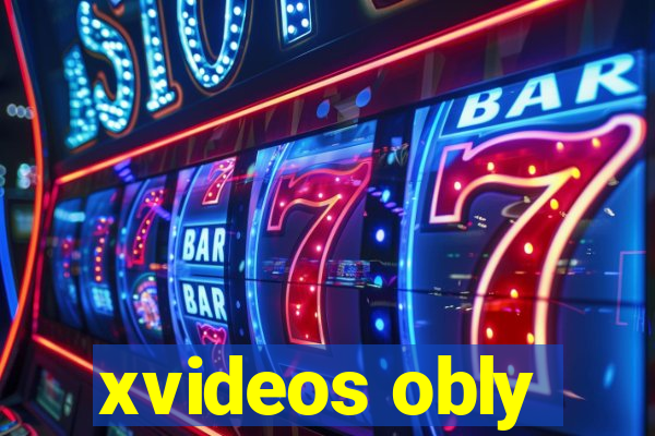 xvideos obly