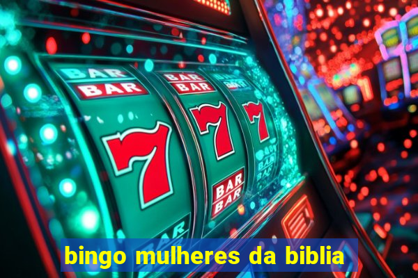 bingo mulheres da biblia