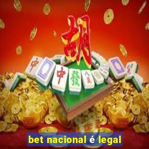 bet nacional é legal