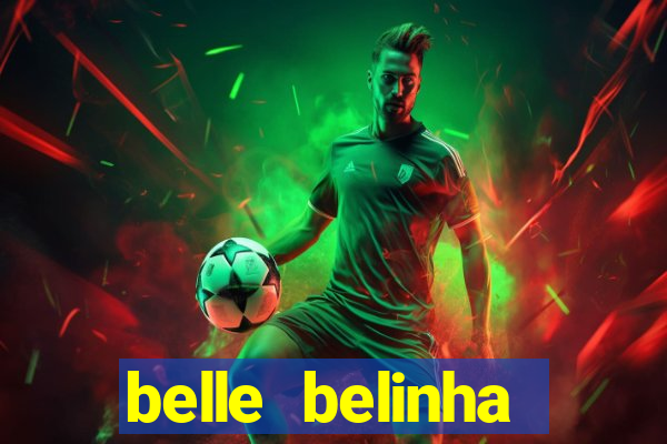 belle belinha privacy vazados