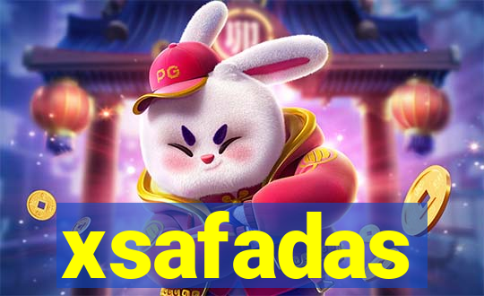 xsafadas