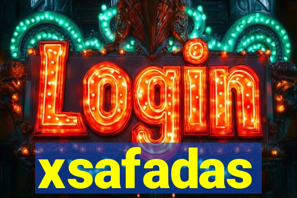 xsafadas