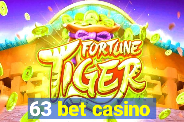 63 bet casino
