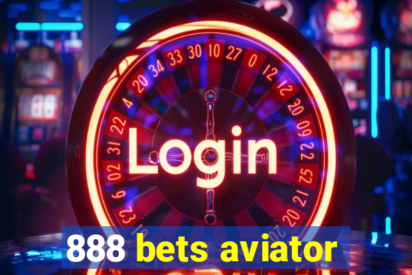 888 bets aviator