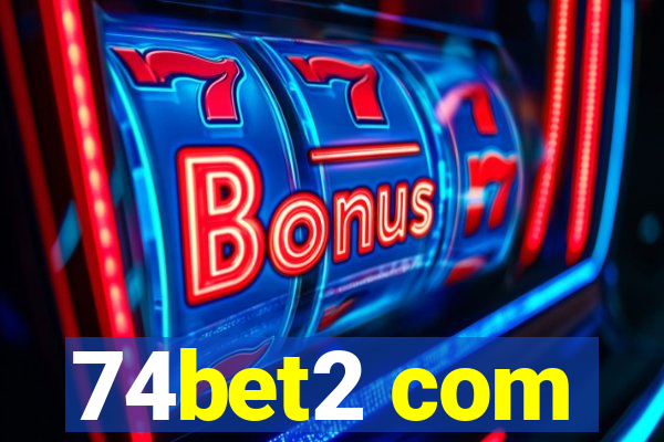 74bet2 com