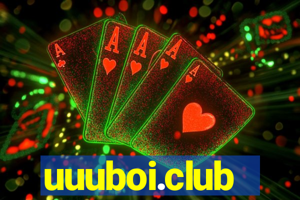 uuuboi.club