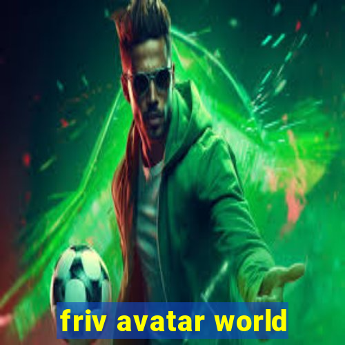 friv avatar world