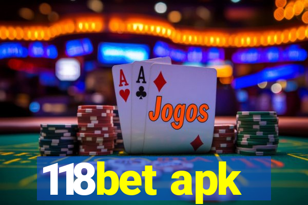 118bet apk