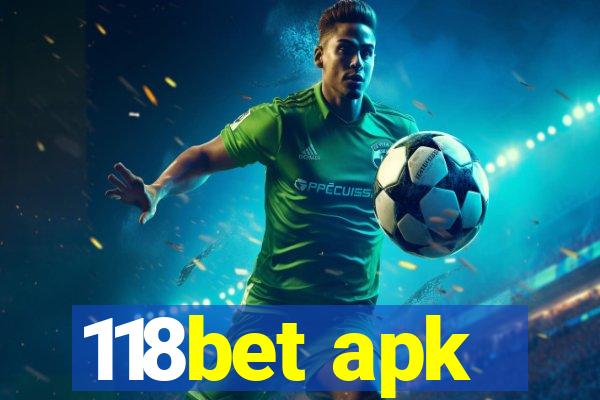 118bet apk
