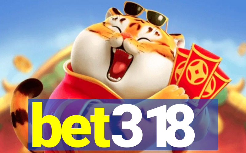 bet318