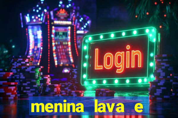 menina lava e menino gelo 360