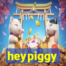 heypiggy