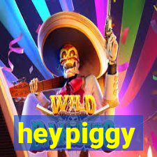 heypiggy