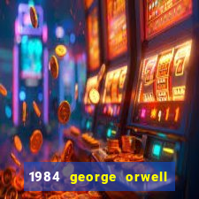 1984 george orwell pdf companhia das letras