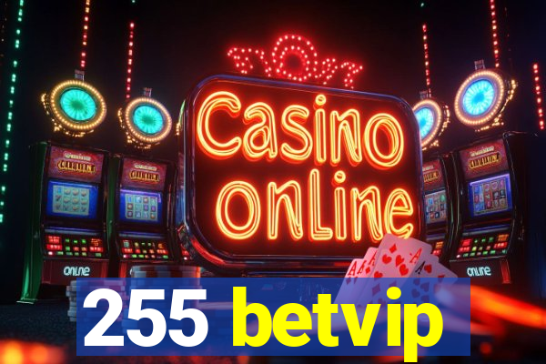 255 betvip