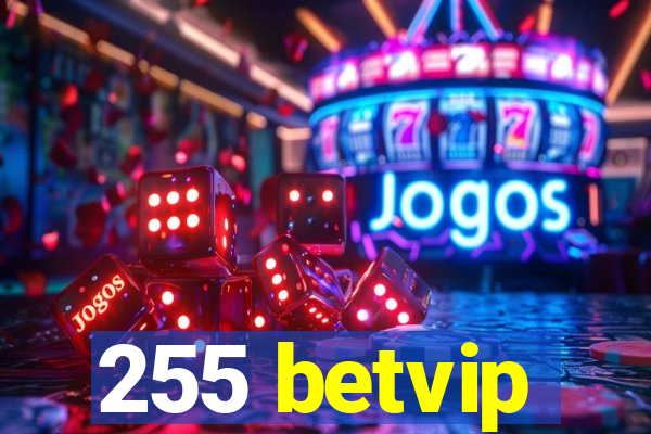 255 betvip