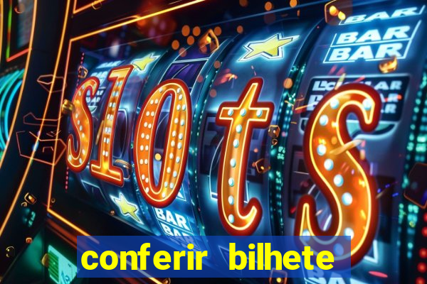 conferir bilhete rio de premios