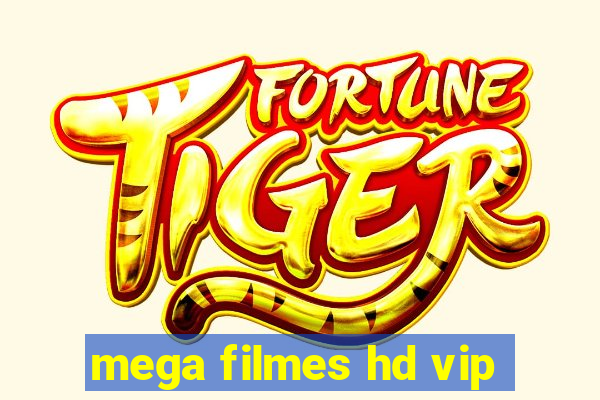 mega filmes hd vip
