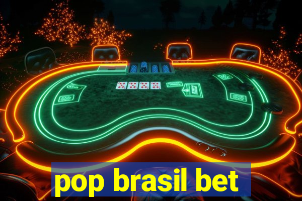 pop brasil bet